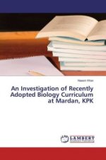 An Investigation of Recently Adopted Biology Curriculum at Mardan, KPK