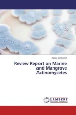 Review Report on Marine and Mangrove Actinomycetes