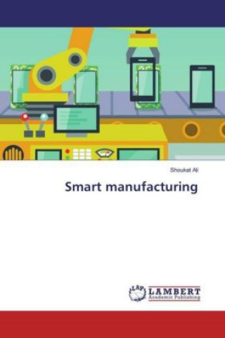 Smart manufacturing