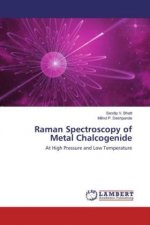 Raman Spectroscopy of Metal Chalcogenide