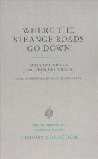 Where the Strange Roads Go Down
