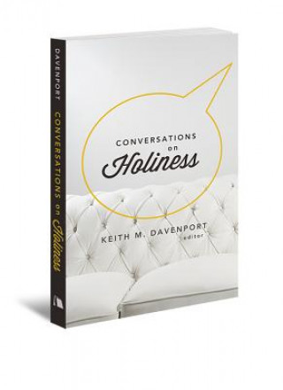 Conversations on Holiness