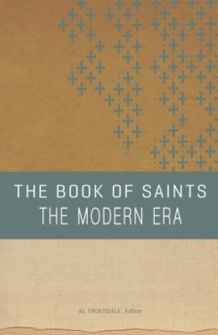 The Book of Saints: The Modern Era