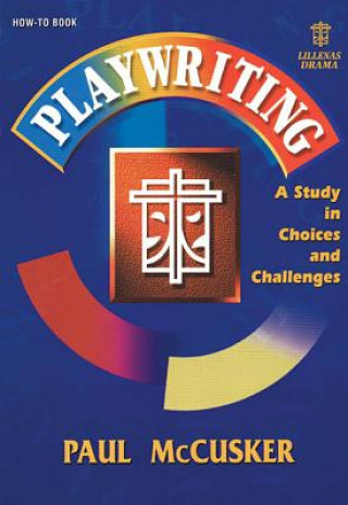 Playwriting-Study Choices&chal: