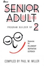 Senior Adult Program Builder No. 2