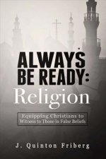 Always Be Ready: Religion