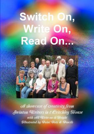 Switch on, Write on, Read on