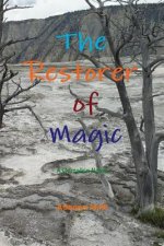 Restorer of Magic: A Grimalkin Novel