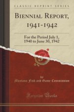Biennial Report, 1941-1942