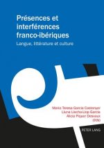 Presences Et Interferences Franco-Iberiques
