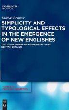 Simplicity and Typological Effects in the Emergence of New Englishes
