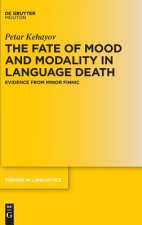 Fate of Mood and Modality in Language Death
