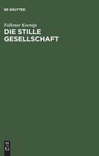 stille Gesellschaft