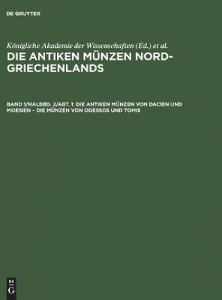 Antiken Munzen Von Dacien Und Moesien - Die Munzen Von Odessos Und Tomis