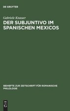 Subjuntivo im Spanischen Mexicos