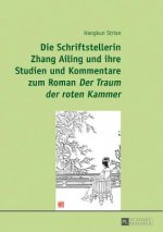 Schriftstellerin Zhang Ailing Und Ihre Studien Und Kommentare Zum Roman 