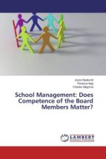 School Management: Does Competence of the Board Members Matter?