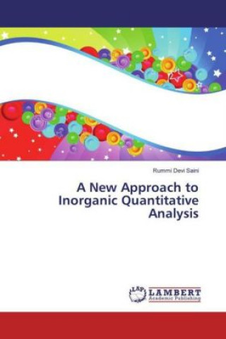A New Approach to Inorganic Quantitative Analysis