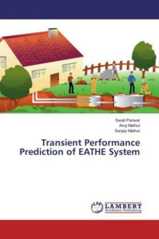Transient Performance Prediction of EATHE System