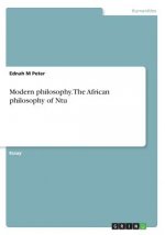 Modern philosophy. The African philosophy of Ntu