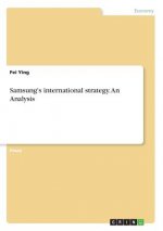 Samsung's international strategy. An Analysis