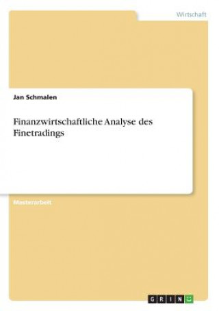 Finanzwirtschaftliche Analyse des Finetradings