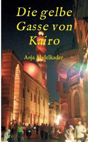 gelbe Gasse von Kairo