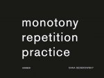 Monotony Repetition Practice