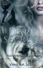 Dark secrets of love