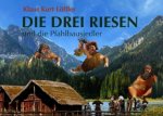 Die drei Riesen