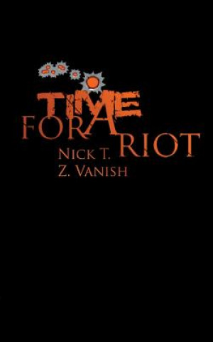 Time For A Riot