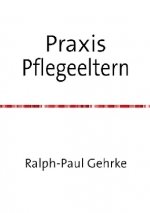 Praxis Pflegeeltern