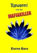 Rawanni / Rawanni und der Mafiakiller