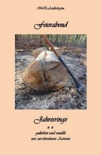 Feierabend - Jahresringe u.a.