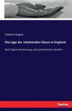 Lage der arbeitenden Klasse in England