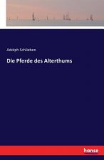Pferde des Alterthums