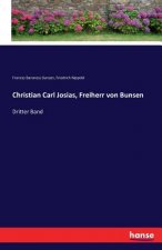 Christian Carl Josias, Freiherr von Bunsen