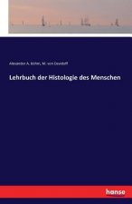 Lehrbuch der Histologie des Menschen
