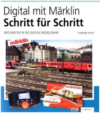 Digital mit Märklin - Schritt für Schritt