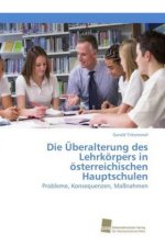 Die Überalterung des Lehrkörpers in österreichischen Hauptschulen