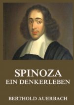 Spinoza - Ein Denkerleben