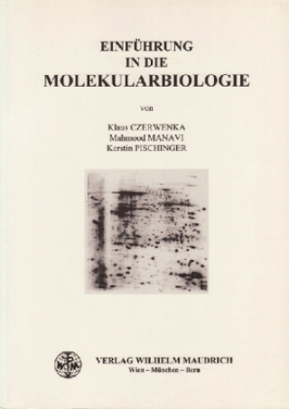 Einführung in die Molekularbiologie