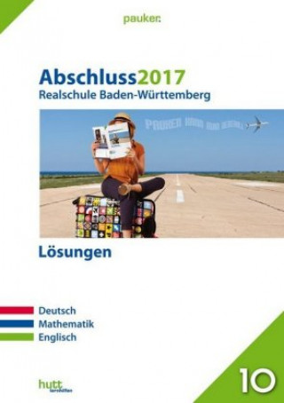 Abschluss 2017 - Realschule Baden-Württemberg Lösungen