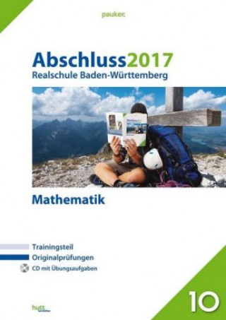 Abschluss 2017 - Realschule Baden-Württemberg Mathematik