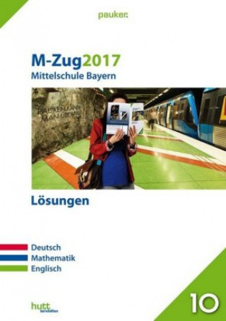 M-Zug 2017 - Mittelschule Bayern Lösungen