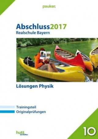 Abschluss 2017 - Realschule Bayern Physik Lösungen