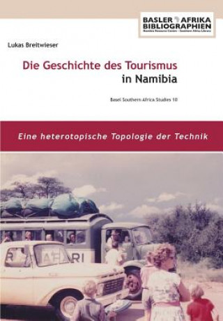 Geschichte des Tourismus in Namibia