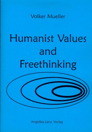 Humanist Values and Freethinking