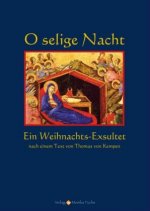 O selige Nacht