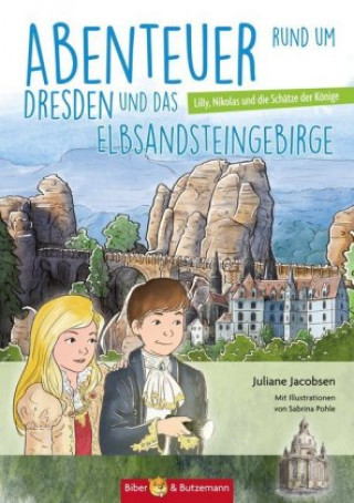 Abenteuer rund um Dresden und das Elbsandsteingebirge